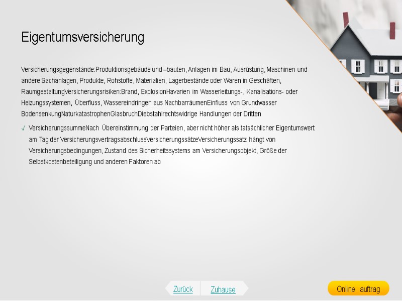 Eigentumsversicherung Versicherungsgegenstände:Produktionsgebäude und –bauten, Anlagen im Bau, Ausrüstung, Maschinen und andere Sachanlagen, Produkte, Rohstoffe,